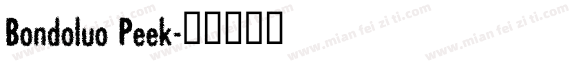 Bondoluo Peek字体转换